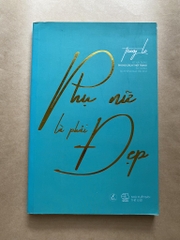 Phụ nữ là phải đẹp