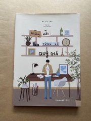 Những điều từng là quý giá