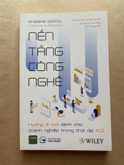 Nền tảng công nghệ - Hướng Đi Mới Cho Doanh Nghiệp Trong Thời Đại 4.0