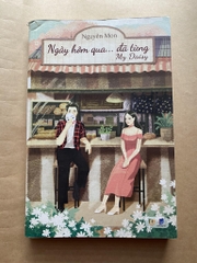 Ngày hôm qua...đã từng