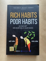 Rich habits, poor habits - Sự khác biệt giữa người giàu và người nghèo