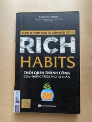 Rich Habits - Thói Quen Thành Công Của Những Triệu Phú Tự Thân