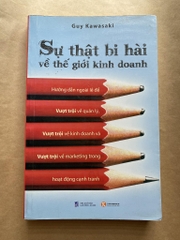 Sự thật bi hài về thế giới kinh doanh