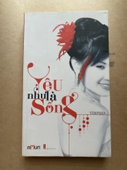 Yêu Như Là Sống