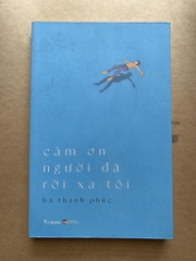 Cảm ơn người đã rời xa tôi