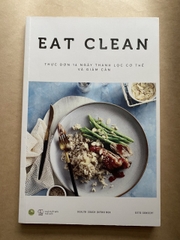 Eat Clean - Thực Đơn 14 Ngày Thanh Lọc Cơ Thể Và Giảm Cân