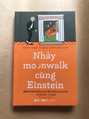 Nhảy Moonwalk Cùng Einstein