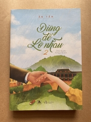 Đừng Để Lỡ Nhau - Tập 2