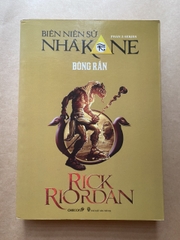 [ Biên niên sử nhà Kane 3 ] Bóng rắn