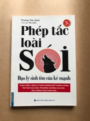 Phép Tắc Loài Sói - Đạo Lý Sinh Tồn Của Kẻ Mạnh