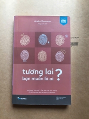 Tương Lai Bạn Muốn Là Ai?