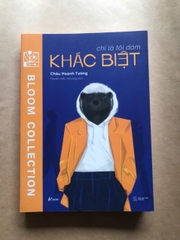Chỉ Là Tôi Dám Khác Biệt