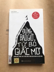 Đừng bao giờ từ bỏ giấc mơ