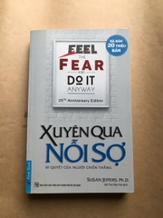 Xuyên Qua Nỗi Sợ - Feel The Fear And Do It Anyway