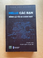 Hello Các Bạn Mình Là Tôi Đi Code Dạo