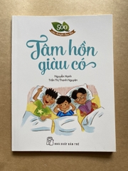 500 Câu Chuyện Đạo Đức - Tâm Hồn Giàu Có