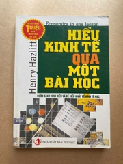 Hiểu Kinh Tế Qua Một Bài Học