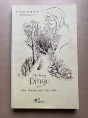 Chó Hoang Dingo, Hay Là Câu Chuyện Mối Tình Đầu