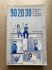90 - 20 - 30 - 90 Bài Học Vỡ Lòng Về Ý Tưởng Và Câu Chữ