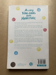 Ai Cũng Xứng Đáng Được Hạnh Phúc