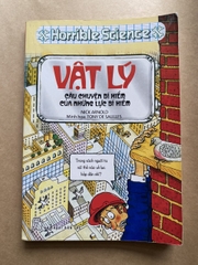 Horible Science - Vật Lý Câu Chuyện Của Những Lực Bí Hiểm