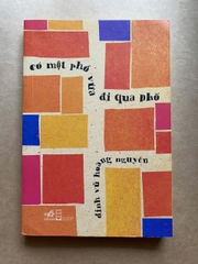Có Một Phố Vừa Đi Qua Phố