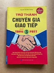 Trở Thành Chuyên Gia Giao Tiếp Chỉ Trong 3 Phút