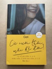 Cứ Cười Thôi, Mặc Kệ Đời