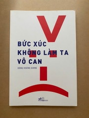 Bức Xúc Không Làm Ta Vô Can