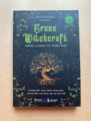 Green Witchcraft - Năng Lượng Từ Thảo Mộc