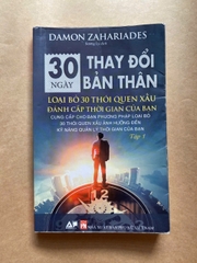 30 Ngày Thay Đổi Bản Thân - Loại Bỏ 30 Thói Quen Xấu Đánh Cắp Thời Gian Của Bạn - Tập 1