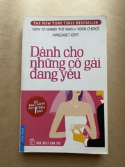 Dành cho những cô gái đang yêu