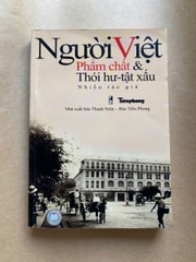 Người Việt - Phẩm Chất & Thói Hư - Tật Xấu