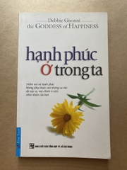 Hạnh Phúc Ở Trong Ta