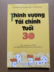 Thịnh Vượng Tài Chính Tuổi 30 - Tập 1