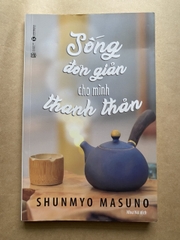 Sống Đơn Giản Cho Mình Thanh Thản