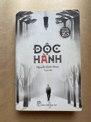 Độc Hành - Nguyễn Đinh Khoa