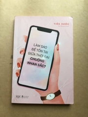 Làm Sao Để Tồn Tại Giữa Thời Đại Chuộng Nhan Sắc?