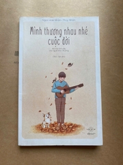 Mình thương nhau nhé cuộc đời