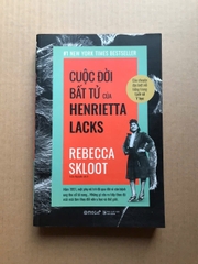 Cuộc Đời Bất Tử Của Henrietta Lacks