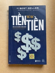 Tiền đẻ ra tiền - Đầu Tư Tài Chính Thông Minh