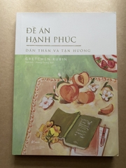 Đề Án Hạnh Phúc - Dấn Thân Và Tận Hưởng