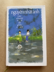Cây Chuối Non Đi Giày Xanh ( bìa cứng )