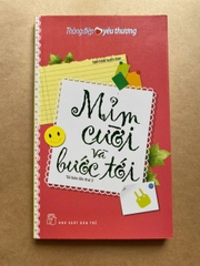 Thông Điệp Yêu Thương - Mỉm Cười Và Bước Tới ( song ngữ Việt - Anh )
