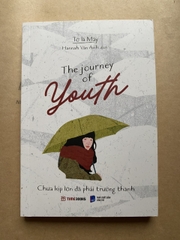 The Journey Of Youth - Chưa Kịp Lớn Đã Phải Trưởng Thành ( sách song ngữ )