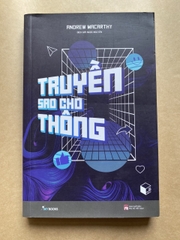 Truyền Sao Cho Thông