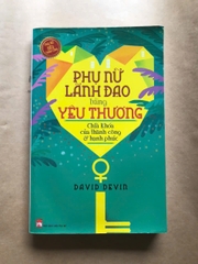 Phụ Nữ Lãnh Đạo Bằng Yêu Thương!