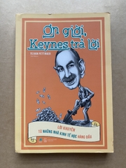 Ơn Giời, Keynes Trả Lời