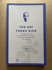 Di Sản Hồ Chí Minh - Thư Gửi Thanh Niên