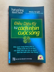 Điều Diệu Kỳ Từ Cách Nhìn Cuộc Sống